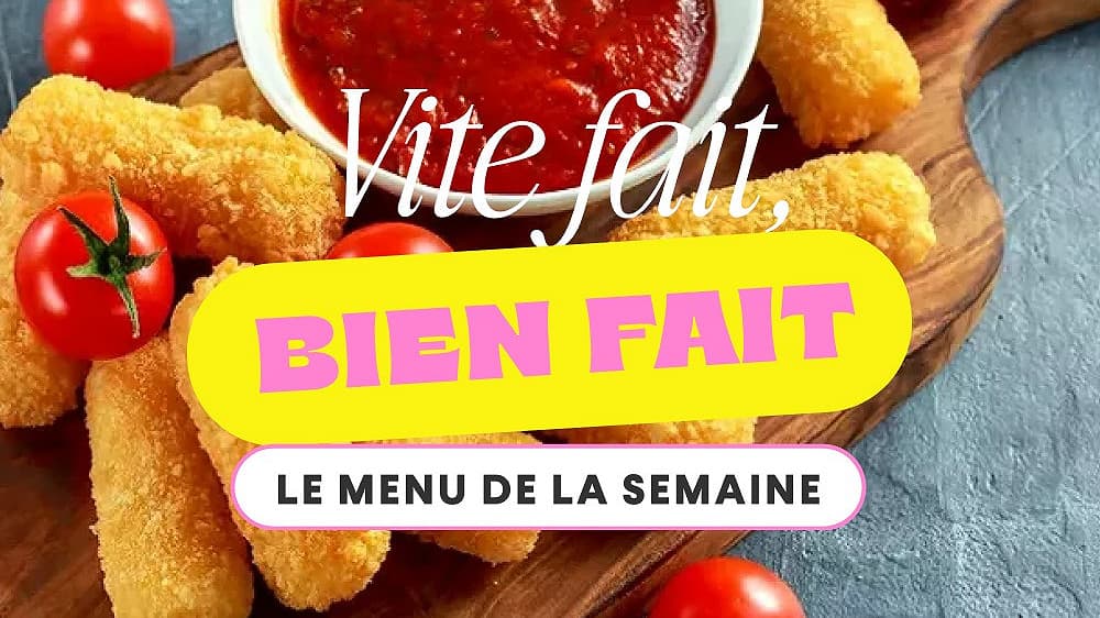 Menu Vite fait, bien fait du 24 au 28 mars 2025