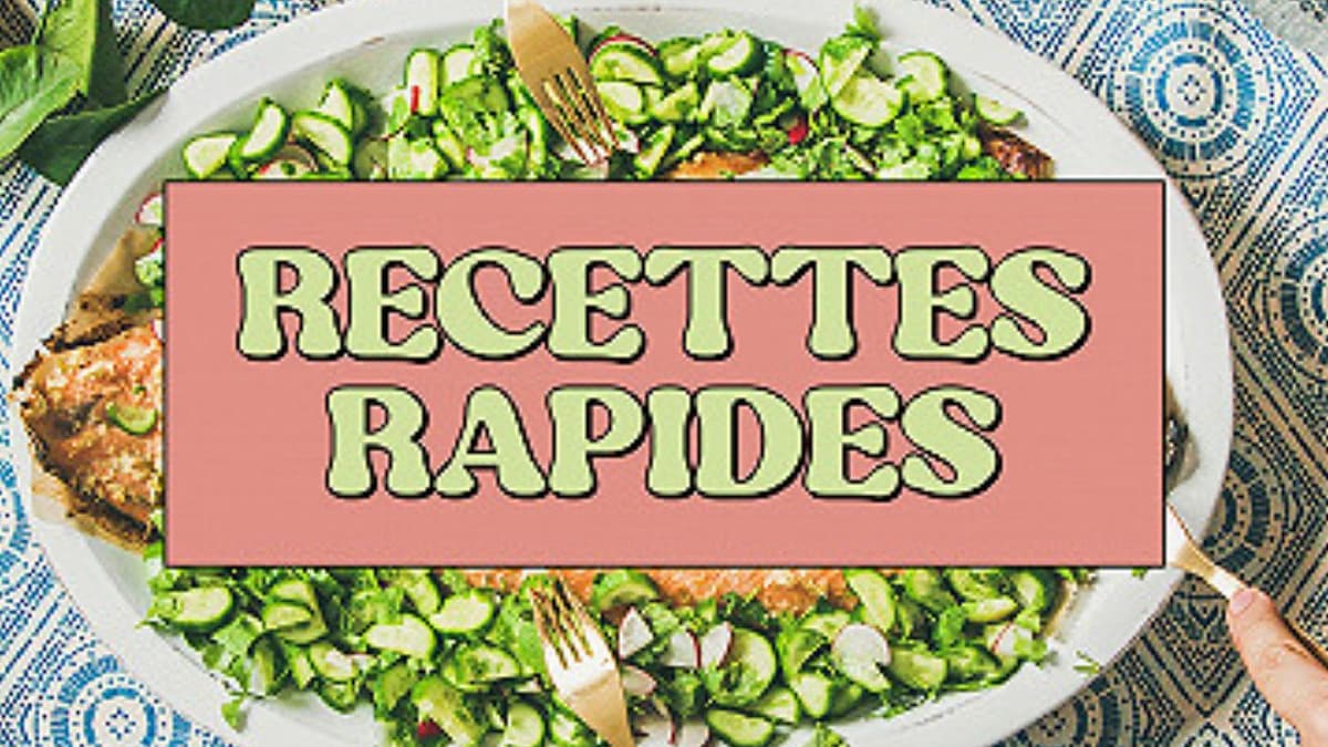 Cuisine rapide : nos recettes qui vous régalent en un instant