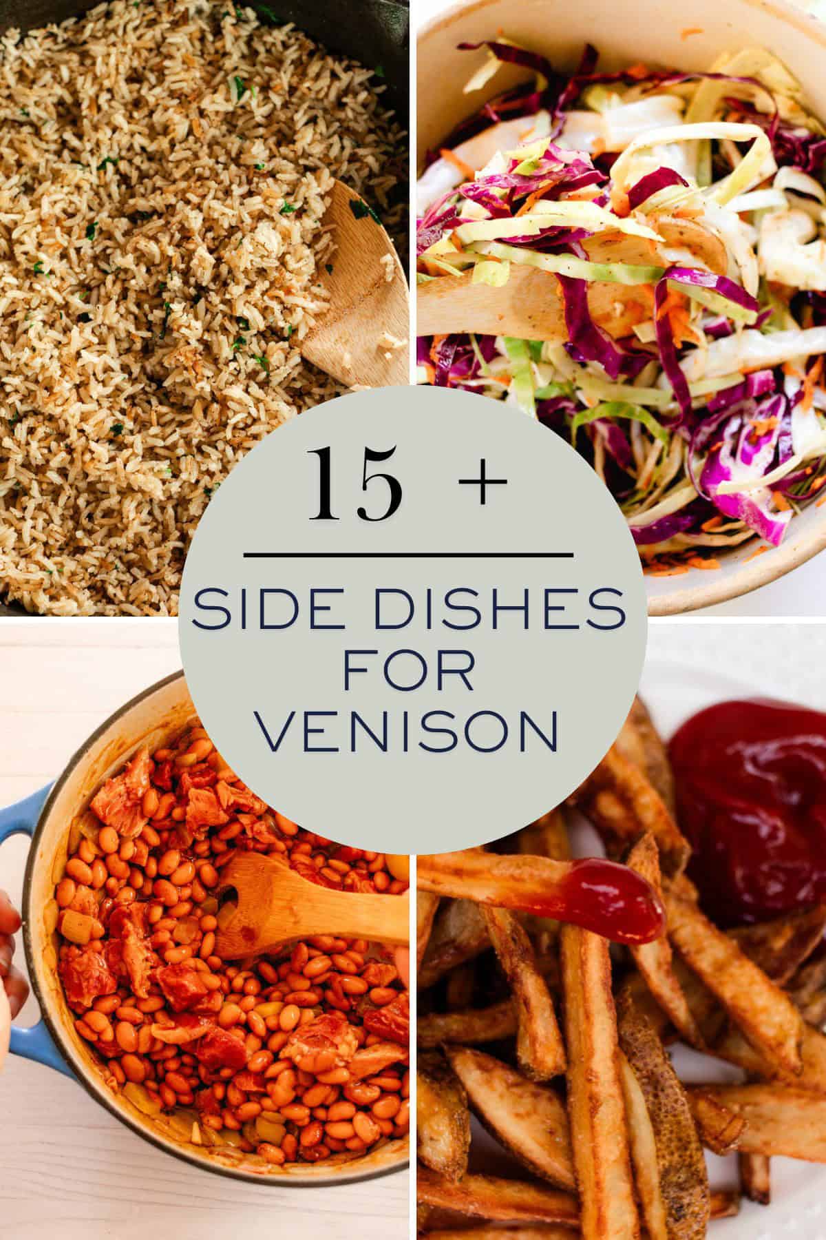 15+ Venison Side Dishes