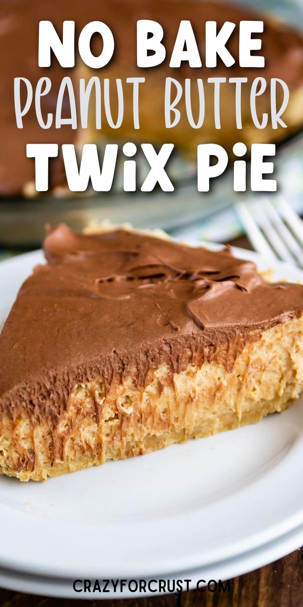 No-Bake Peanut Butter Twix Pie