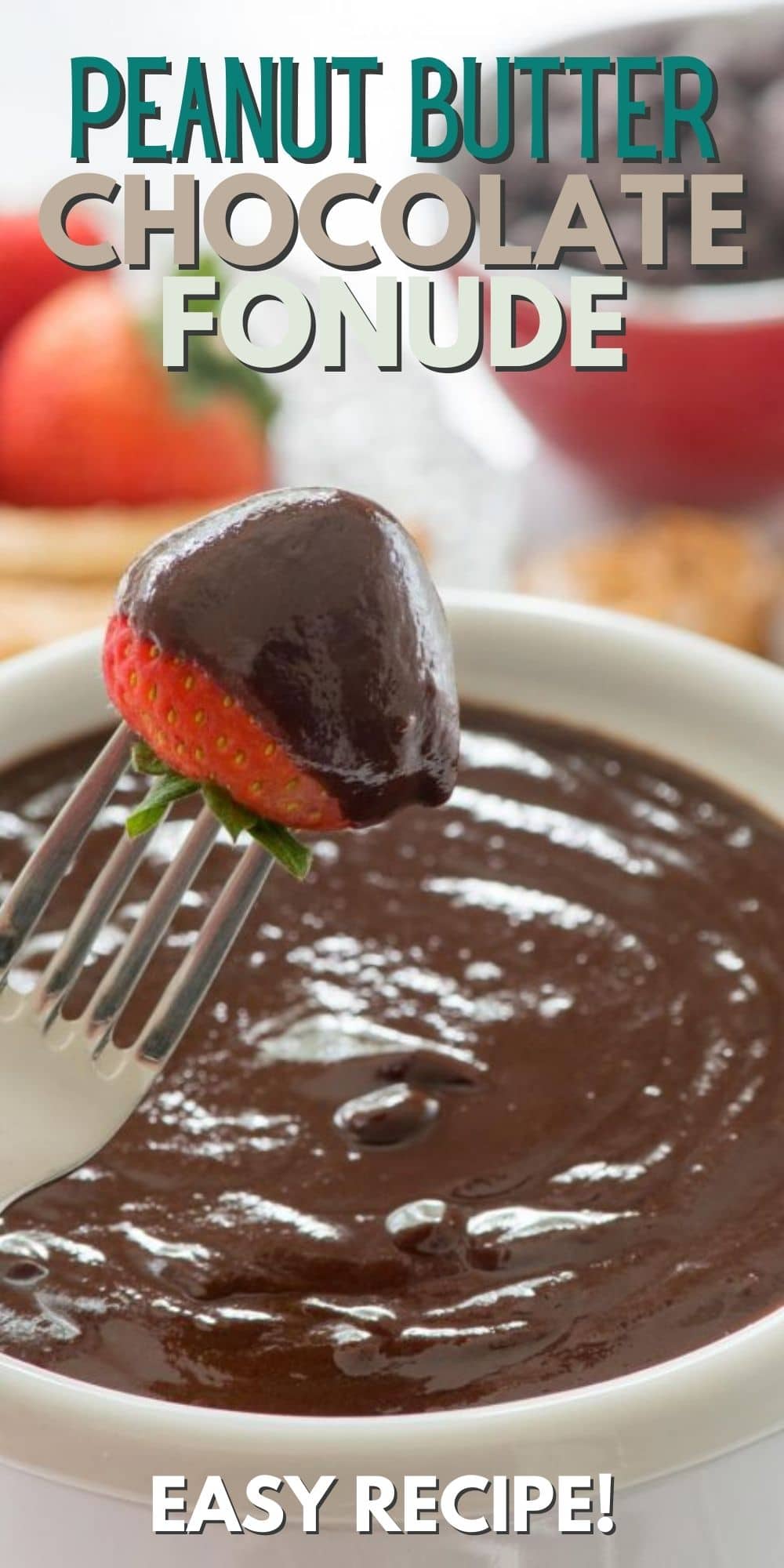 Peanut Butter Chocolate Fondue
