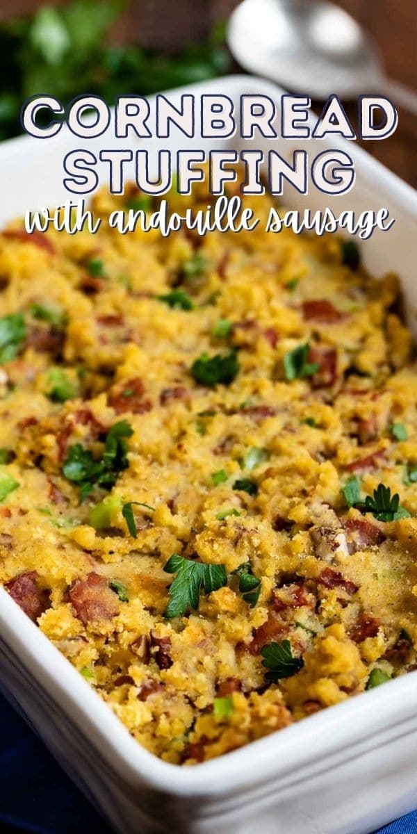 Cornbread Stuffing with Andouille and Pecans